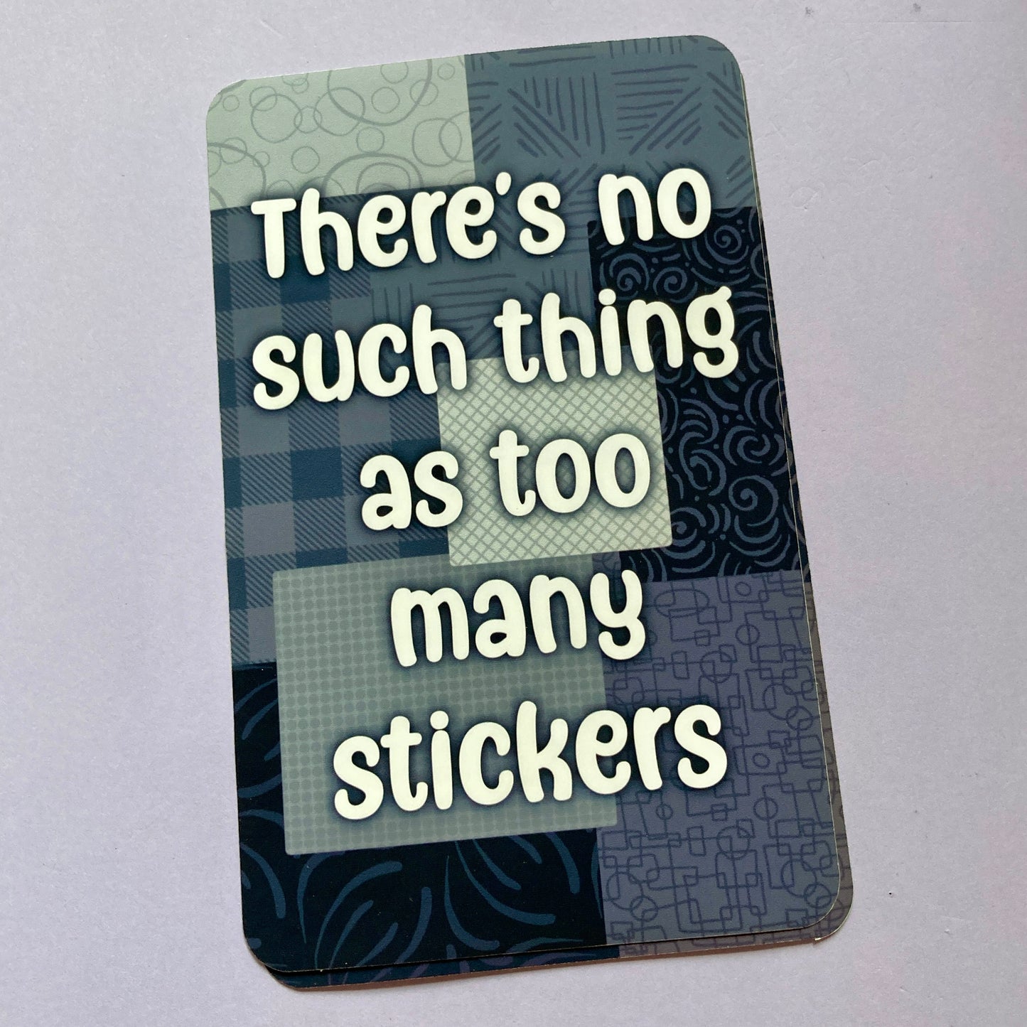 There's No Such Thing as Too Many Stickers - Seconds
