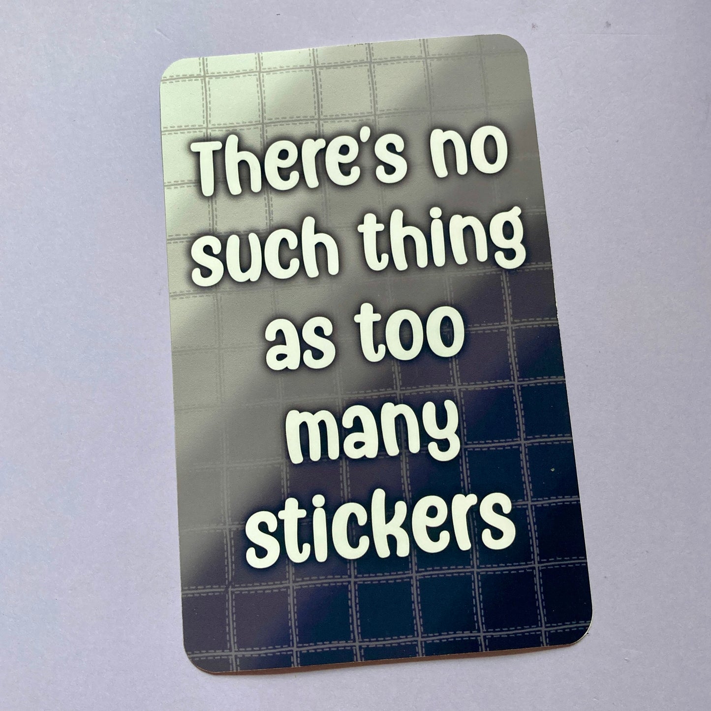 There's No Such Thing as Too Many Stickers - Seconds