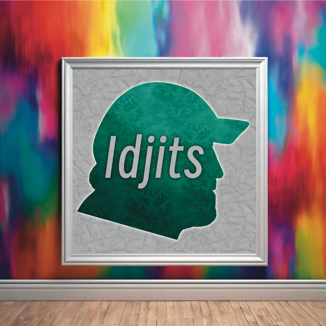 Idjits Print